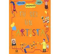 Tu sei un artista