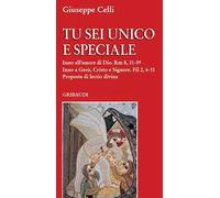 Tu sei unico e speciale. Proposte di lectio divina