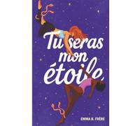 Tu seras mon étoile