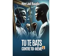 TU TE BATS CONTRE TOI-MÊME