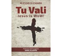Tu Vali - Jesus Is WoW