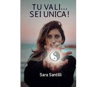 Tu Vali...Sei Unica!