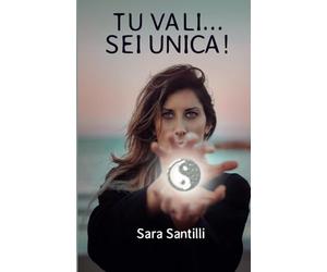 Tu Vali...Sei Unica!