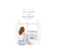 Tu vida el libro más bonito del mundo