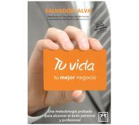 TU VIDA TU MEJOR NEGOCIO 2A EDICION