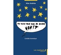 Tu vois pas que je dors, non?