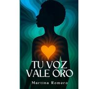 Tu voz vale oro