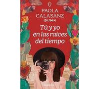 Tú y yo en las raíces del tiempo