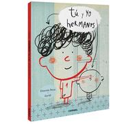 Tú y yo, hermanos / You and Me, Brothers: 3