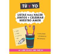 Tú y yo. Listas para hacer juntos y celebrar nuestro amor.: Un regalo para...
