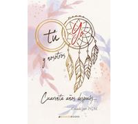 Tú, Yo y nosotros: Cuarenta años después...