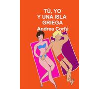 Tú, Yo Y Una Isla Griega