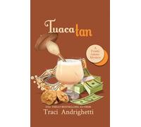 Tuaca Tan: A Private Investigator Comedy Mystery: 8