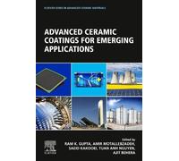 Tuan Anh Nguyen Advanced Ceramic Coatings for Emerging Applications (Tascabile)