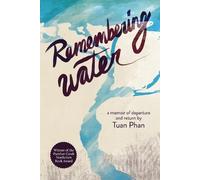 Tuan Phan Remembering Water (Tascabile)