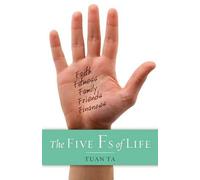 Tuan Ta Five Fs of Life (Tascabile)