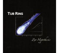 Tub Ring - Zoo Hypothesis
