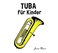 Tuba für Kinder: Weihnachtslieder, Klassische Musik, Kinderlieder, Traditionelle Lieder und Volkslieder!