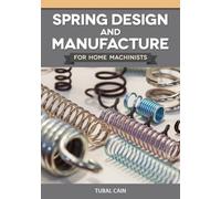 Tubal Cain Spring Design and Manufacture (Tascabile) Workshop Practice Series