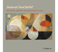 Frederick Paul Frederick Paul Naftel: Orchestral, Chamber and Instrumental (CD)