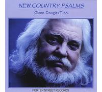 Tubb, Glenn Douglas - New Country Psalms