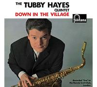 Tubby Hayes - Down In The Village