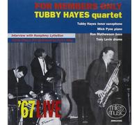 Tubby Hayes For Members Only: '67 LIVE (CD) Album