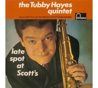 Tubby Hayes Quintet - Late Spot at Scott S