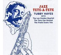 Tubby Hayes - Tete-a