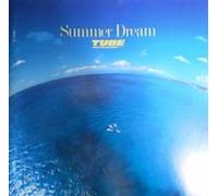 Tube (Japan) - Summer Dream