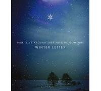 TUBE LIVE AROUND 2007 冬でごめんね~WINTER LETTER~ [Blu-ray]