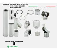 TUBI CANNA FUMARIA ACCIAIO INOX AISI 304 CURVA TEE COMIGNOLO TAPPO VARI DIAMETRI [EEK: A]