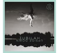Tubilah - Upside Down
