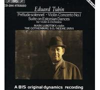 Tubin, Eduard - Prelude Solennel/Violin Concerto No. 1/Violin Conc