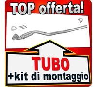 Tubo Anteriore per OPEL ASTRA G ZAFIRA A 1.4 90 CV 1.6 09.2000-2005