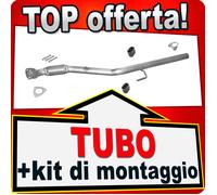 Tubo Anteriore per OPEL SIGNUM VECTRA C 1.6 74kW 1.8 81/90 CV 02-05