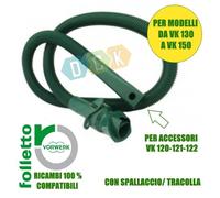 Tubo Flessibile Vorwerk Folletto VK 130-131-135-136-140-150 per accessori 120/1