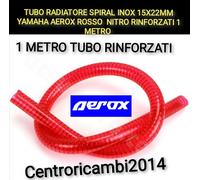 TUBO RADIATORE SPIRAL INOX 15X22MM YAMAHA AEROX ROSSO NITRO RINFORZATI 1 METRO