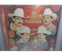 Tucanes De Tijuana - De Parranda Con Los Tucanes
