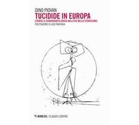 Tucidide in Europa. Storici e storiografia greca nell'età dello storicismo