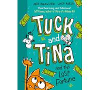 Tuck and Tina and the Lost Fortune