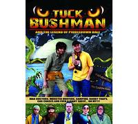 Tuck Bushman And The Legend Of Piddledown Dale [Edizione: Regno Unito]
