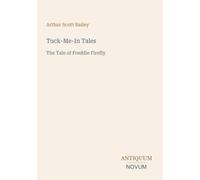Tuck-Me-In Tales: The Tale of Freddie Firefly
