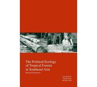 Tuck-Po Lye Wil De The Political Ecology of Tropical Forests (Copertina rigida)