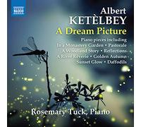 Tuck Rosemary Pf – Piano Music – A Dream Picture – NAXOS