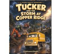 Tucker and the Storm at Copper Ridge