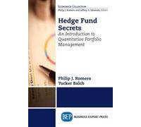 Tucker Balch Philip J. Romero Hedge Fund Secrets (Tascabile)