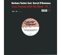 Tucker,Barbara - Stop playing with my mind 1 (feat. Darryl D'Bonneau)