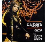Tucker, Barbara - Stop Playing With My Mind (US Import)