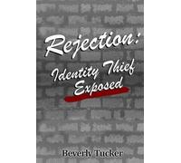 Tucker Beverly Rejection (Tascabile)